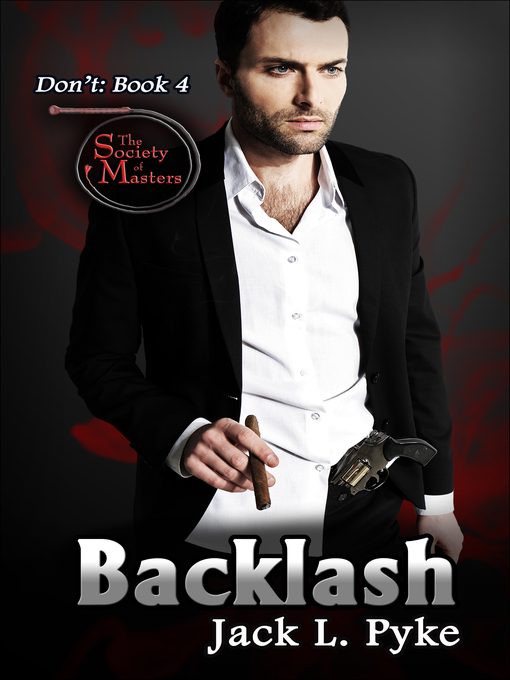 Title details for Backlash by Jack L. Pyke - Available